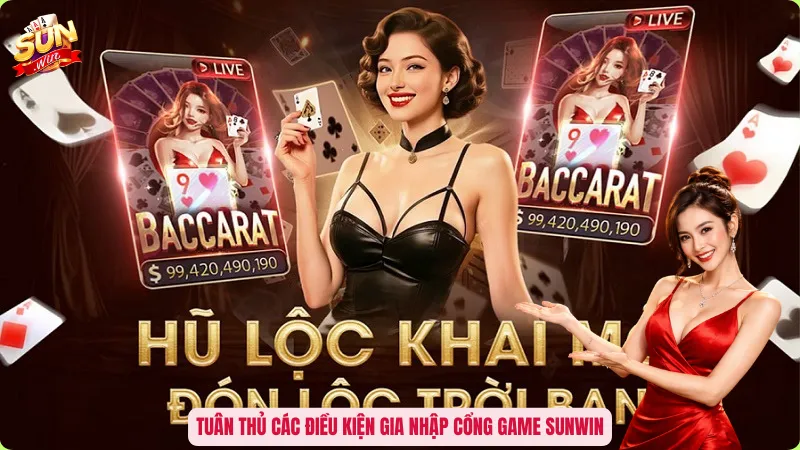 Tuân thủ các điều kiện gia nhập cổng game Sunwin Tuân thủ các điều kiện gia nhập cổng game Sunwin
